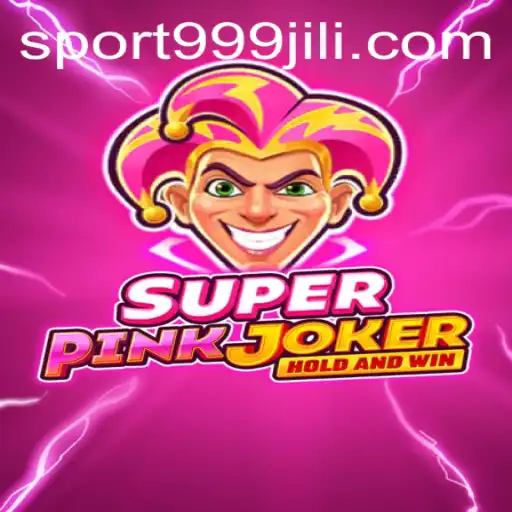 SuperPinkJoker: Exploring the World of 999jili